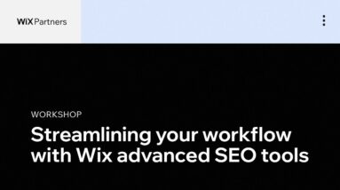 Streamlining Your Workflow with Wix Advanced SEO Tools